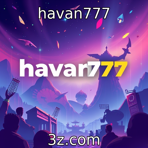 havan777 : Tendências emergentes no desenvolvimento de jogos